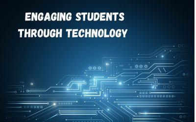 Engaging Students Through Technology