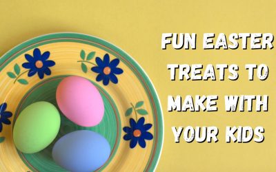 Fun Easter Treats to Make With Your Kids