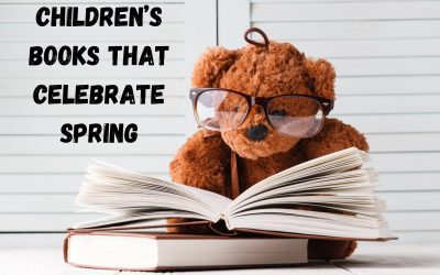 Children’s Books That Celebrate Spring