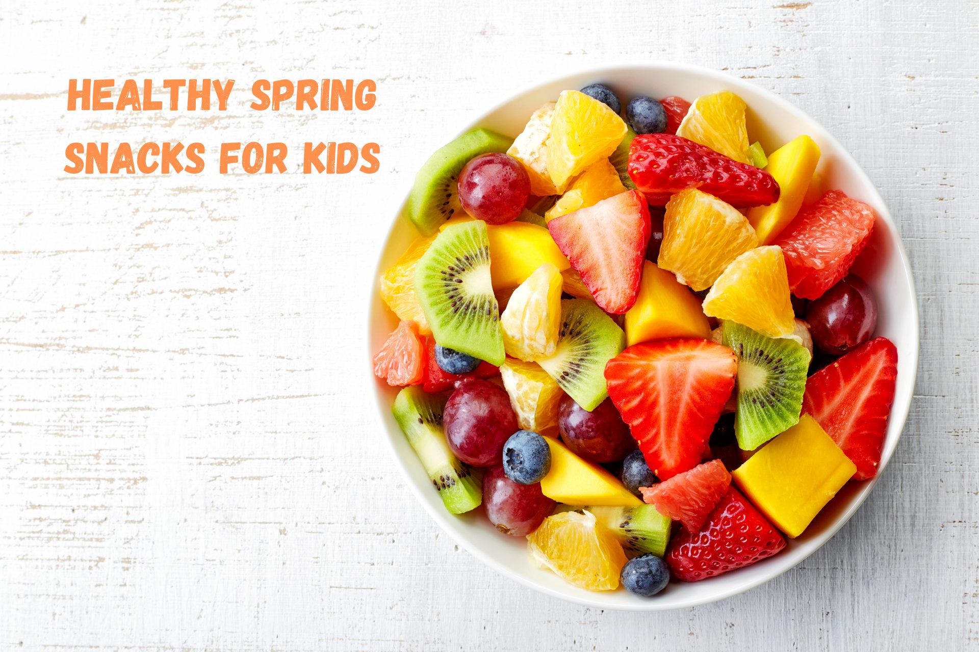 Healthy Spring Snacks for Kids Global Student Network