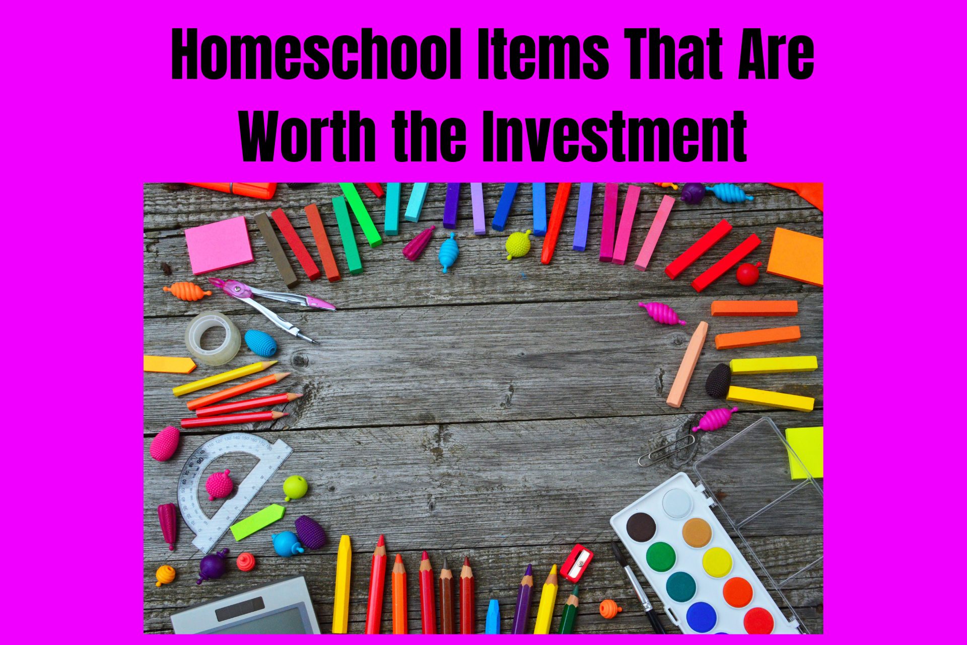 Homeschool Items That Are Worth the Investment - Global Student Network