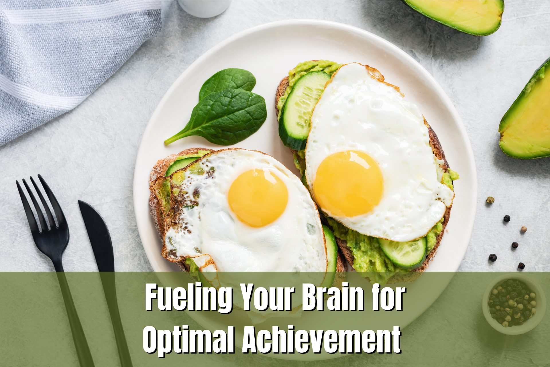 Fueling Your Brain for Optimal Achievement Global Student Network