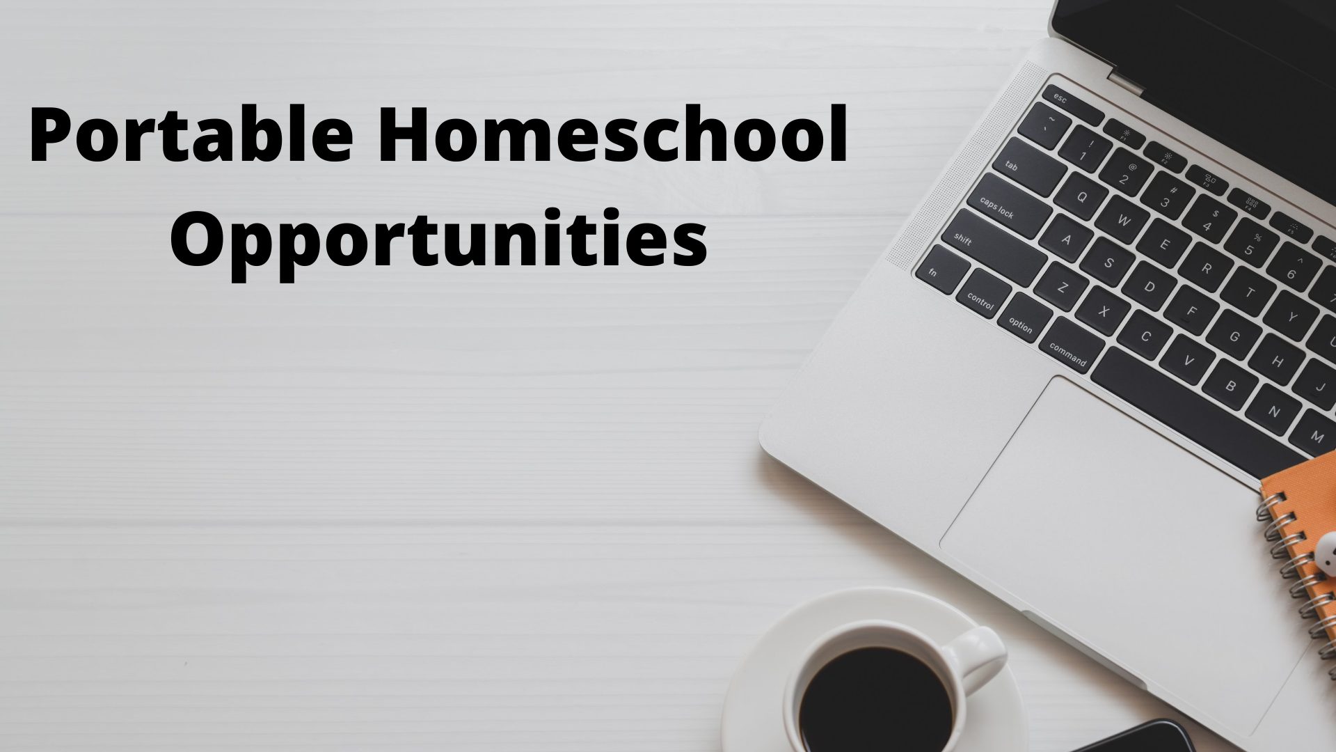 Portable Homeschool Opportunities - Global Student Network