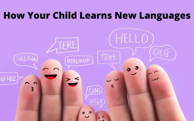 How Your Child Learns New Languages