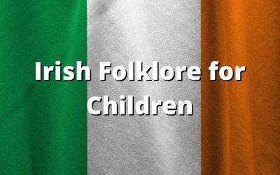 Irish Folklore for Children