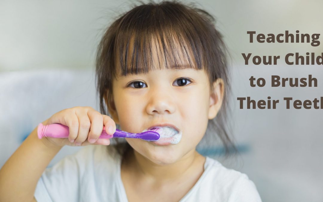 Teaching Your Child to Brush Their Teeth