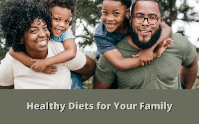 Healthy Diets for Your Family
