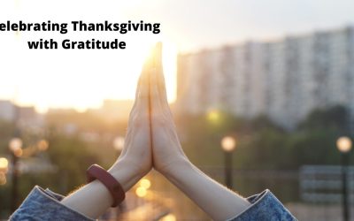 Celebrating Thanksgiving with Gratitude