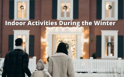 Indoor Activities During the Winter