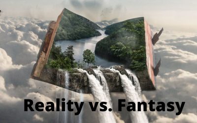 Reality vs. Fantasy
