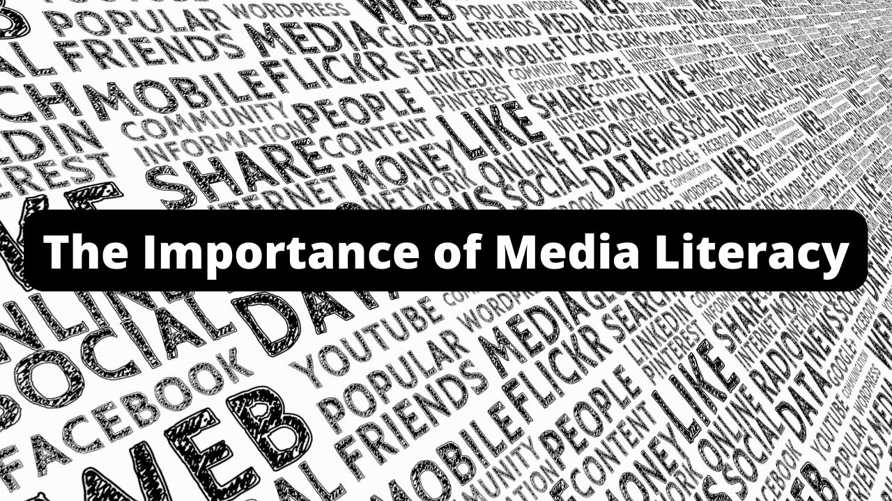 The Importance of Media Literacy - Global Student Network