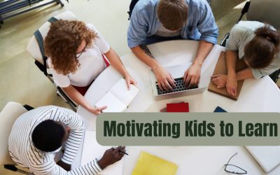 Motivating Kids to Learn