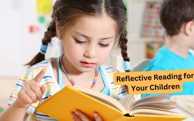 Reflective Reading for Your Children