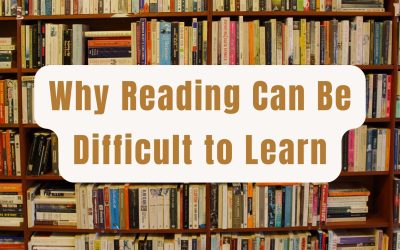 Why Reading Can Be Difficult to Learn