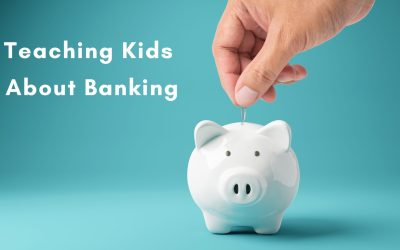 Teaching Kids About Banking