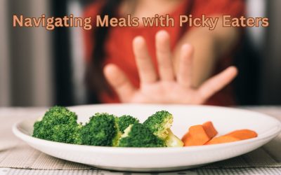 Navigating Meals with Picky Eaters