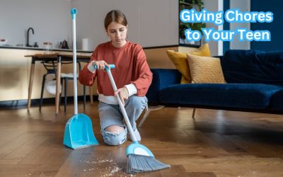 Giving Chores to Your Teen