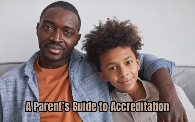 A Parent’s Guide to Accreditation: Why It Matters for Your Homeschooler’s Future