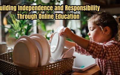 Building Independence and Responsibility Through Online Education