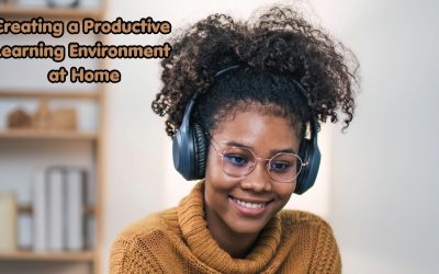 Creating a Productive Learning Environment at Home